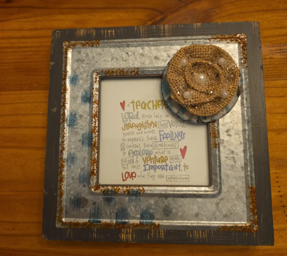 Hobby lobby picture frame.With the teacher's prayer